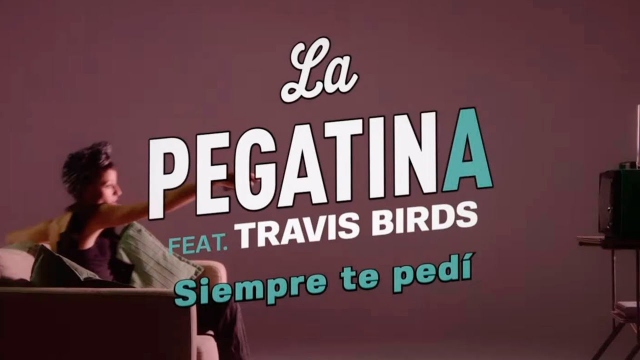 Siempre te pedí (feat. Travis Birds)